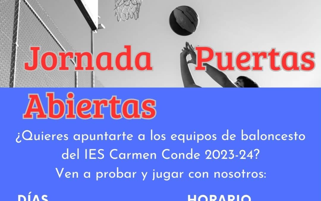 ¿Quieres apuntarte a los equipos de baloncesto del IES Carmen Conde 2023-24? Modificamos fechas